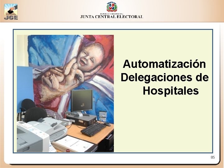 Automatización Delegaciones de Hospitales 85 