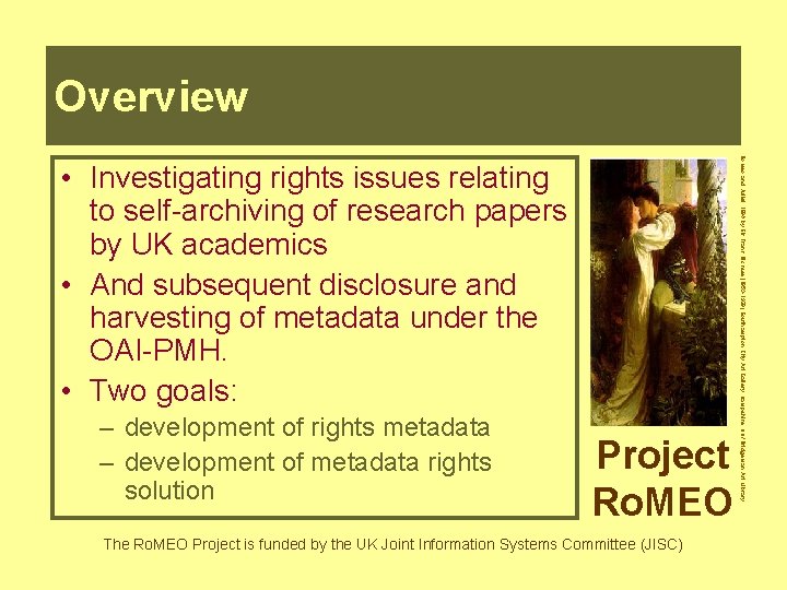 Overview – development of rights metadata – development of metadata rights solution Project Ro.