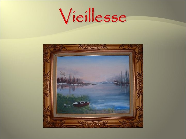 Vieillesse 