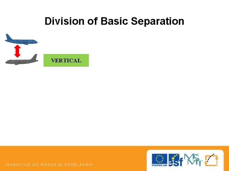 Division of Basic Separation VERTICAL 