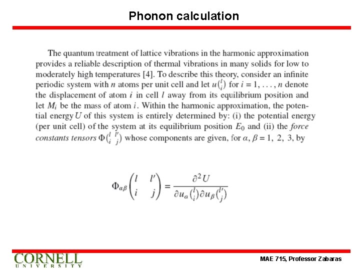 Phonon calculation MAE 715, Professor Zabaras 