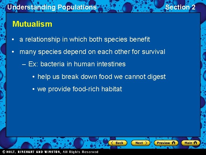 Understanding Populations Section 2 Mutualism • a relationship in which both species benefit •