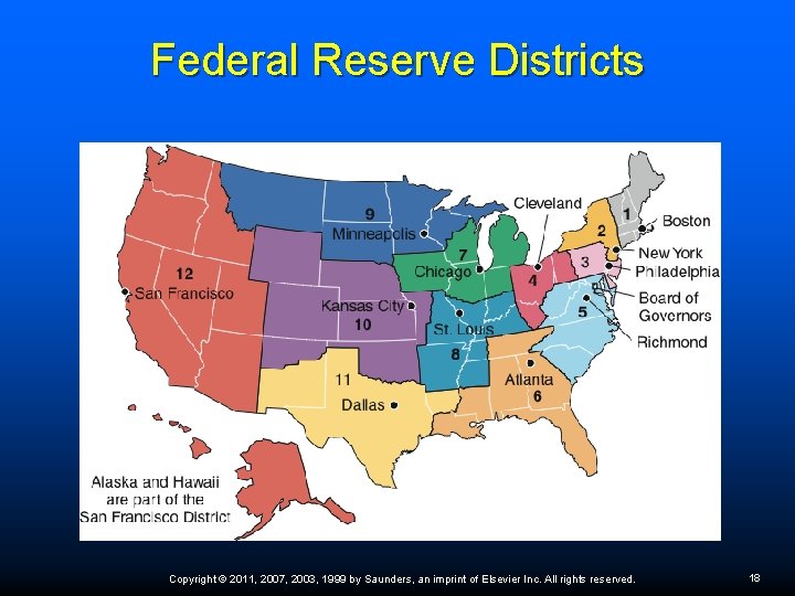 Federal Reserve Districts Copyright © 2011, 2007, 2003, 1999 by Saunders, an imprint of