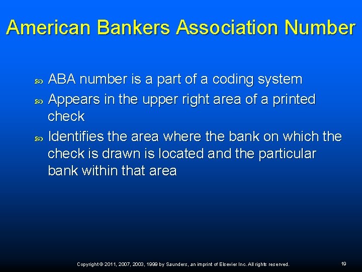 American Bankers Association Number ABA number is a part of a coding system Appears