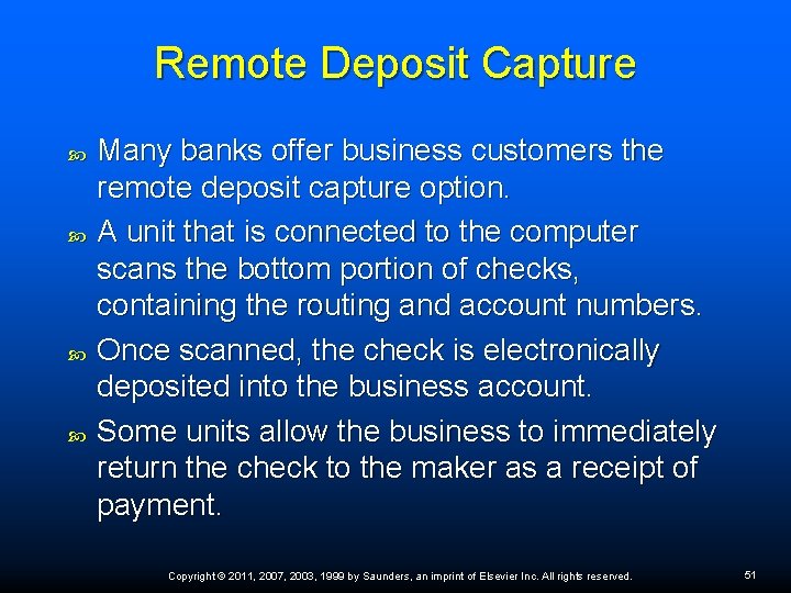 Remote Deposit Capture Many banks offer business customers the remote deposit capture option. A