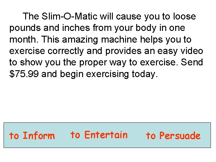 The Slim-O-Matic will cause you to loose pounds and inches from your body in