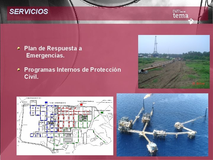 SERVICIOS Plan de Respuesta a Emergencias. Programas Internos de Protección Civil. 