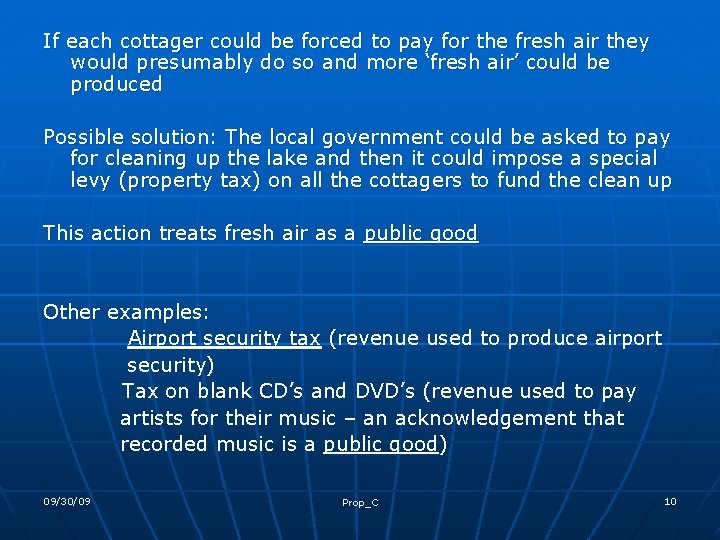 If each cottager could be forced to pay for the fresh air they would