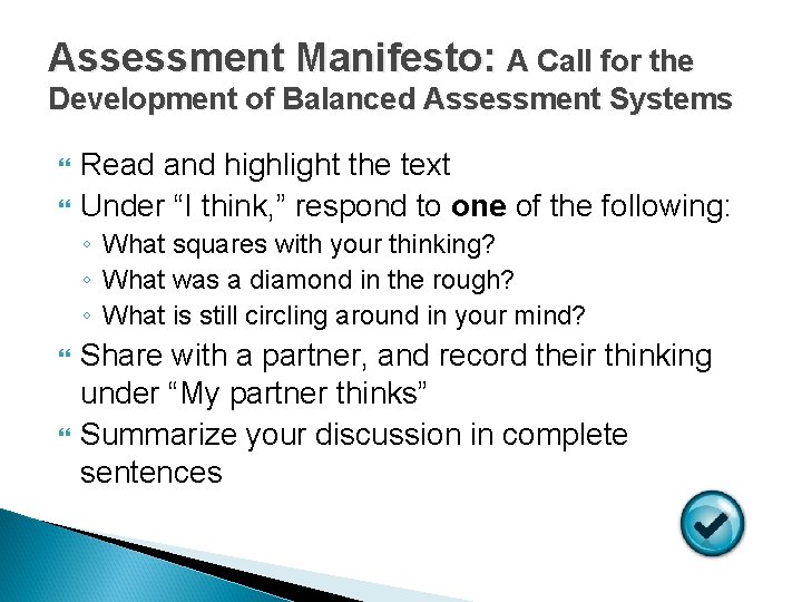Assessment Manifesto: A Call for the Development of Balanced Assessment Systems Read and highlight Assessment Manifesto: A Call for the Development of Balanced Assessment Systems Read and highlight