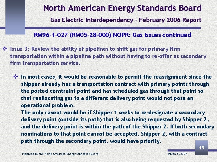 North American Energy Standards Board Gas Electric Interdependency – February 2006 Report RM 96