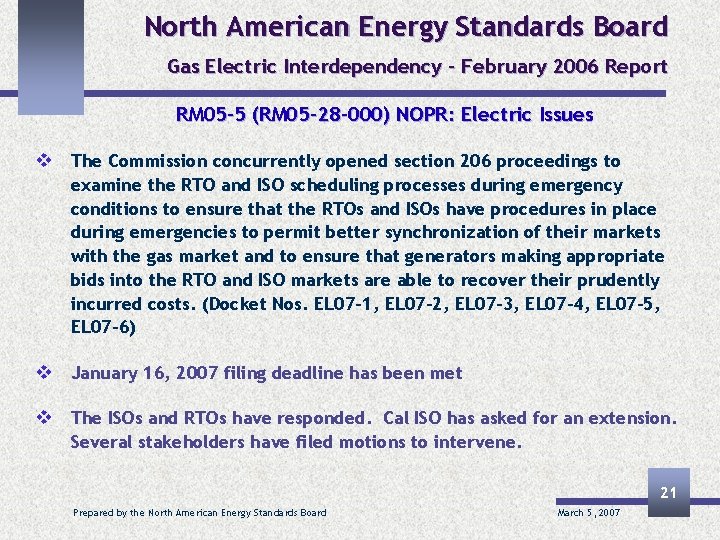 North American Energy Standards Board Gas Electric Interdependency – February 2006 Report RM 05