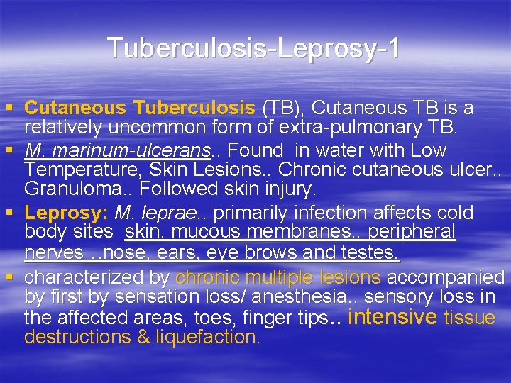 Tuberculosis-Leprosy-1 § Cutaneous Tuberculosis (TB), Cutaneous TB is a relatively uncommon form of extra-pulmonary