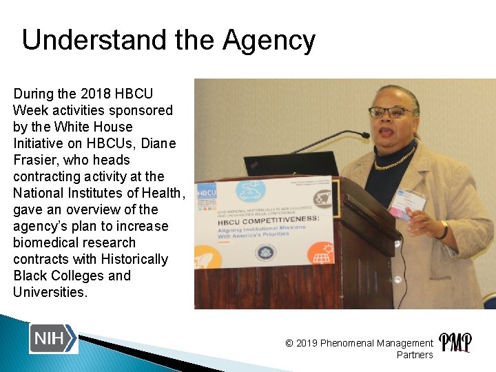 Understand the Agency During the 2018 HBCU Week activities sponsored by the White House