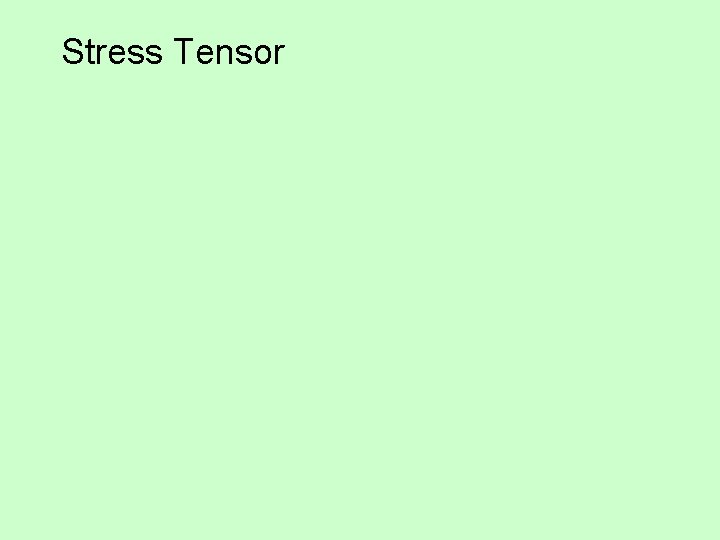 Stress Tensor 