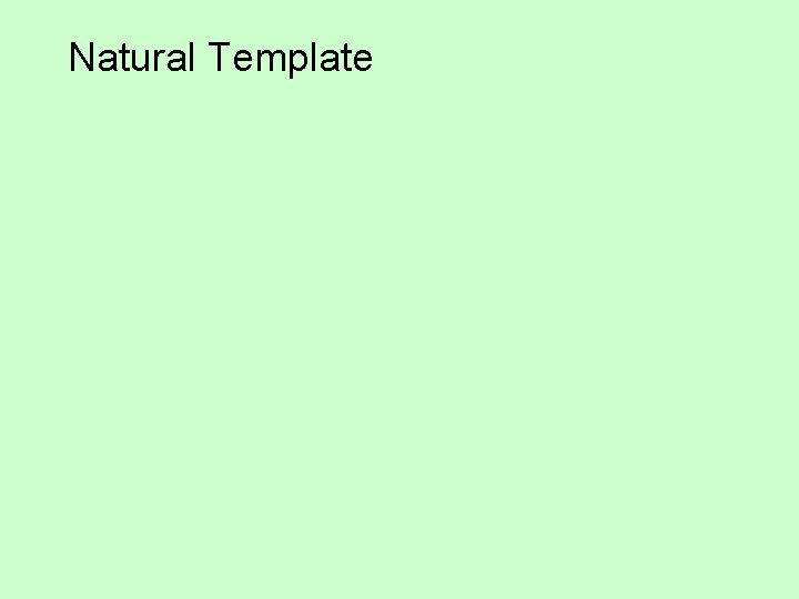 Natural Template Natural Template