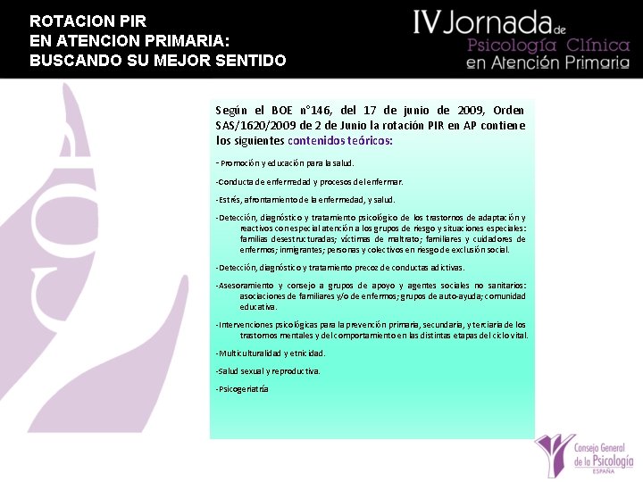 ROTACION PIR EN ATENCION PRIMARIA: BUSCANDO SU MEJOR SENTIDO Según el BOE nº 146,
