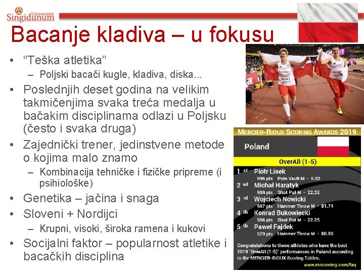 Bacanje kladiva – u fokusu • “Teška atletika” – Poljski bacači kugle, kladiva, diska.