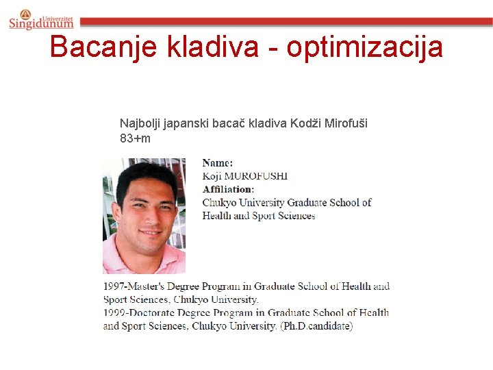 Bacanje kladiva - optimizacija Najbolji japanski bacač kladiva Kodži Mirofuši 83+m 