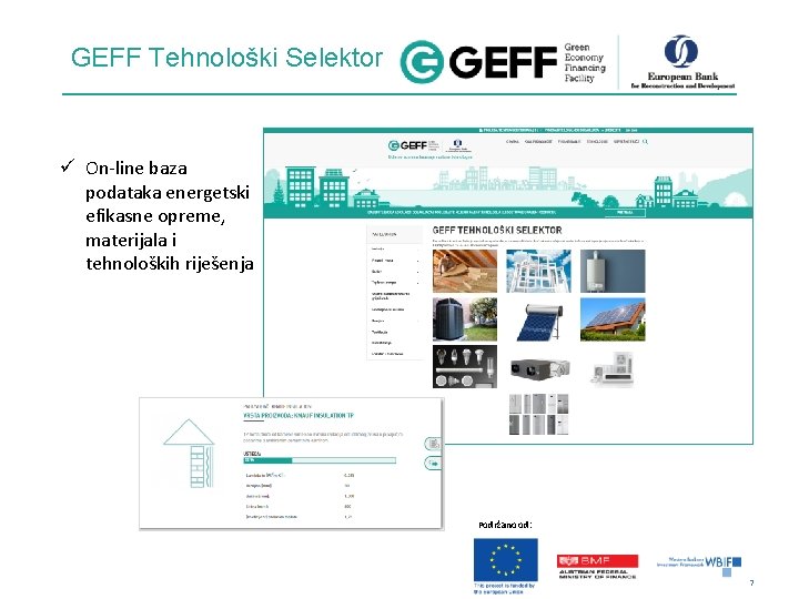 GEFF Tehnološki Selektor ü On-line baza podataka energetski efikasne opreme, materijala i tehnoloških riješenja