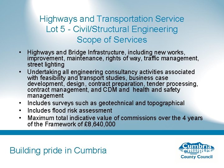 Highways and Transportation Service Lot 5 - Civil/Structural Engineering Scope of Services • Highways