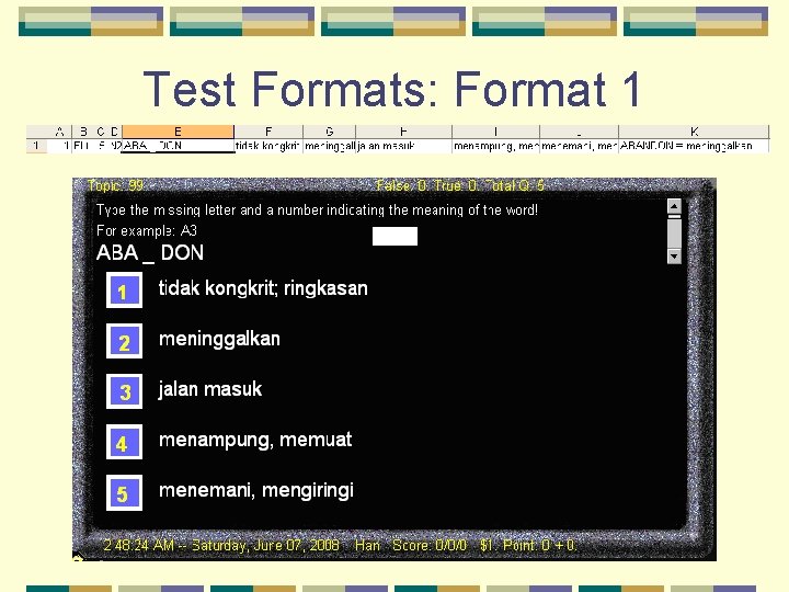 Test Formats: Format 1 