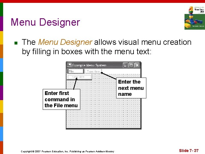 Menu Designer n The Menu Designer allows visual menu creation by filling in boxes