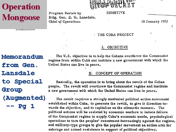 Operation Mongoose Memorandum from Gen. Lansdale to Special Group (Augmented) -- Pg 1 