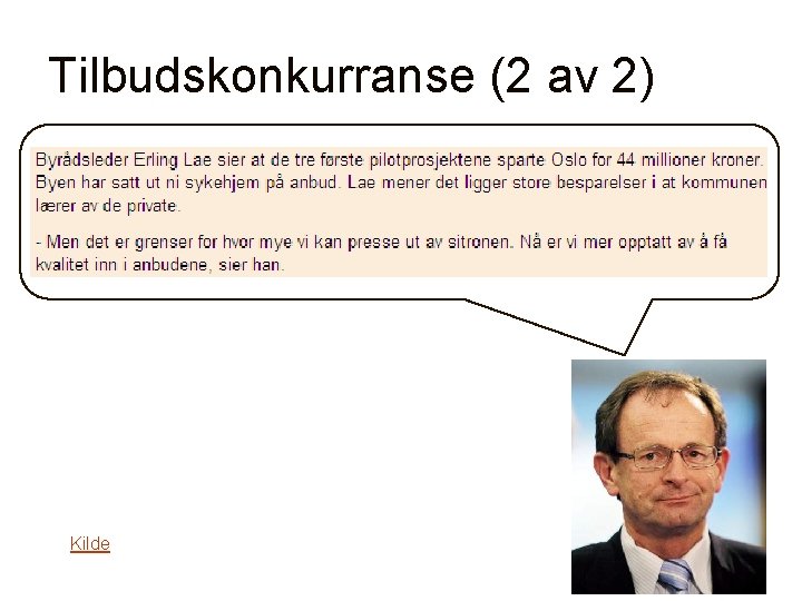 Tilbudskonkurranse (2 av 2) Kilde 