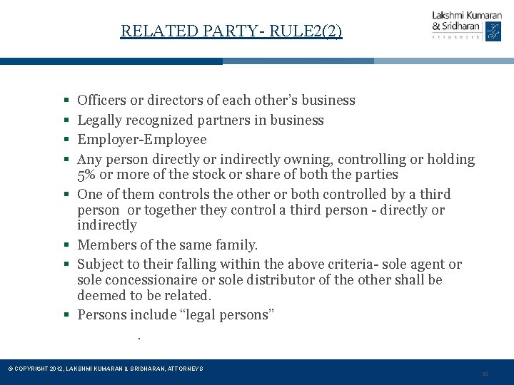 RELATED PARTY- RULE 2(2) § § § § Officers or directors of each other’s