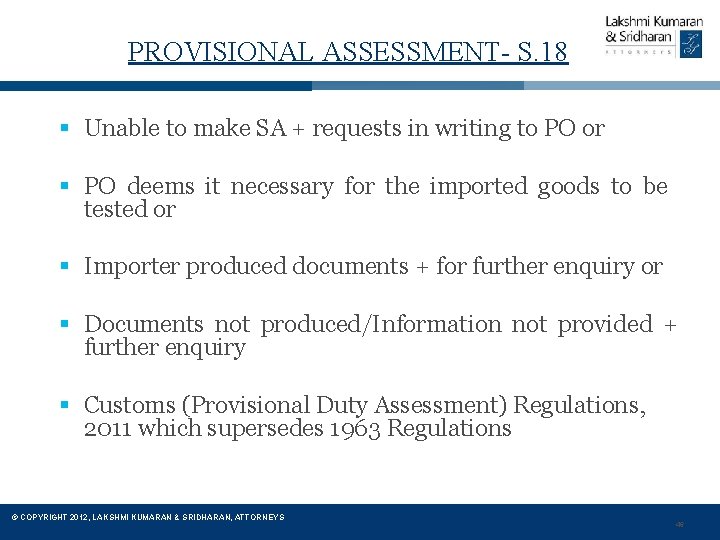 PROVISIONAL ASSESSMENT- S. 18 § Unable to make SA + requests in writing to