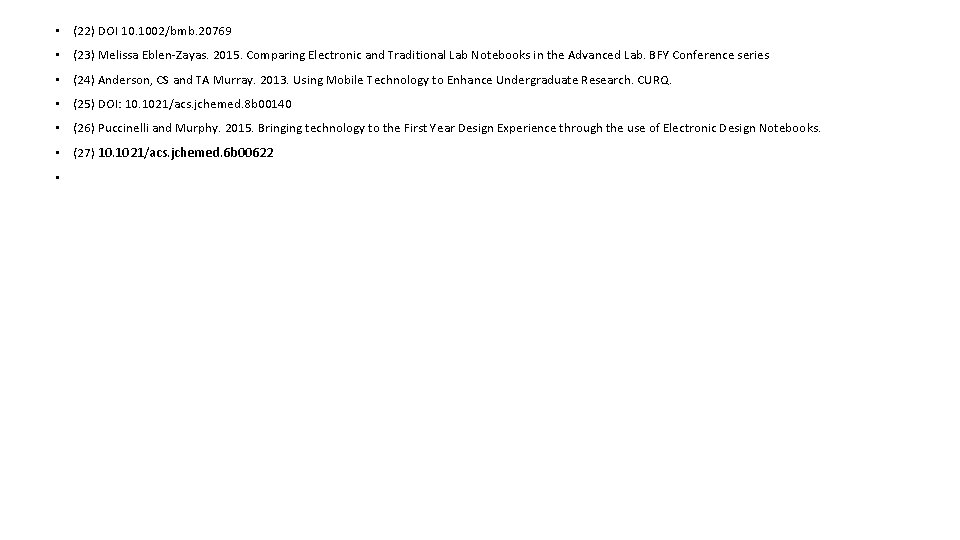  • (22) DOI 10. 1002/bmb. 20769 • (23) Melissa Eblen-Zayas. 2015. Comparing Electronic