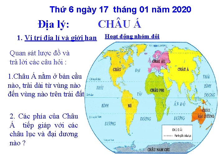 Thứ 6 ngày 17 tháng 01 năm 2020 Địa lý: 1. Vị trí địa