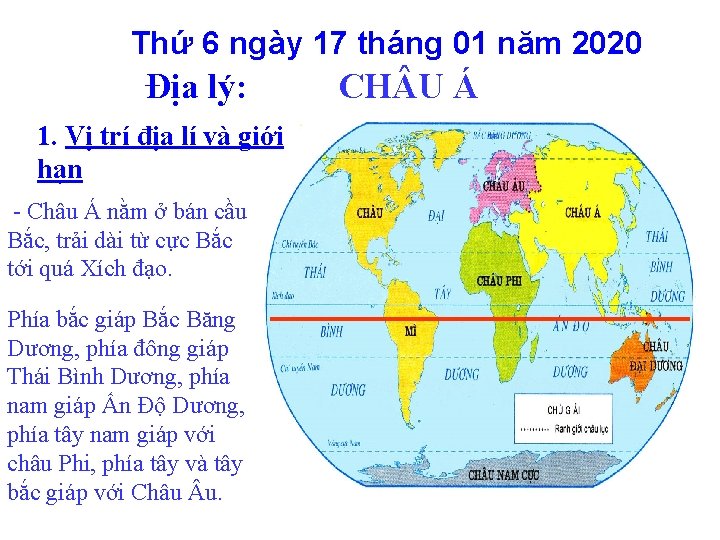 Thứ 6 ngày 17 tháng 01 năm 2020 Địa lý: 1. Vị trí địa