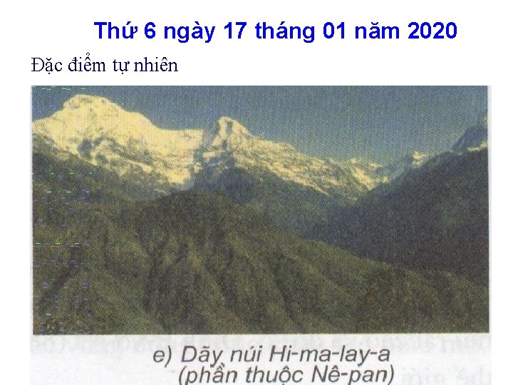 Thứ 6 ngày 17 tháng 01 năm 2020 Đặc điểm tự nhiên 