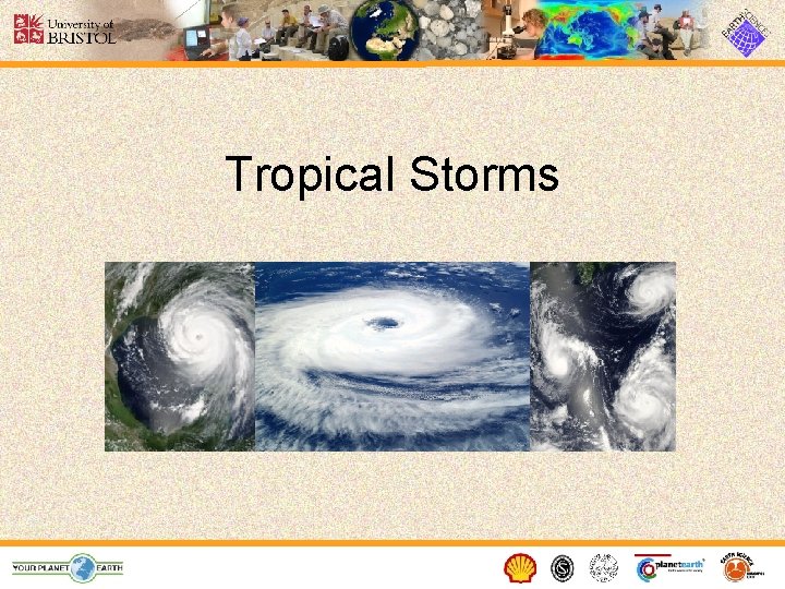 Tropical Storms 