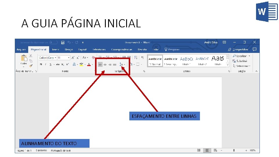 A GUIA PÁGINA INICIAL ESPAÇAMENTO ENTRE LINHAS ALINHAMENTO DO TEXTO 