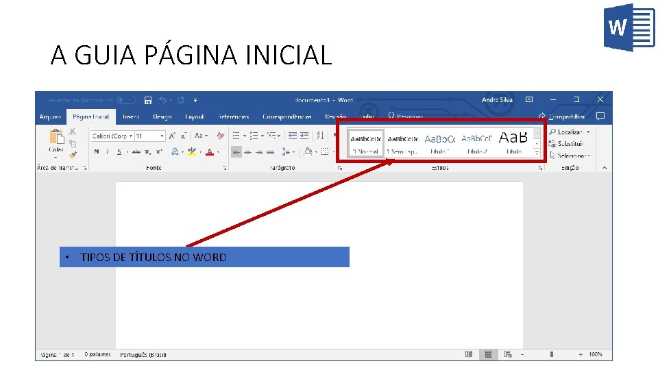 A GUIA PÁGINA INICIAL • TIPOS DE TÍTULOS NO WORD 