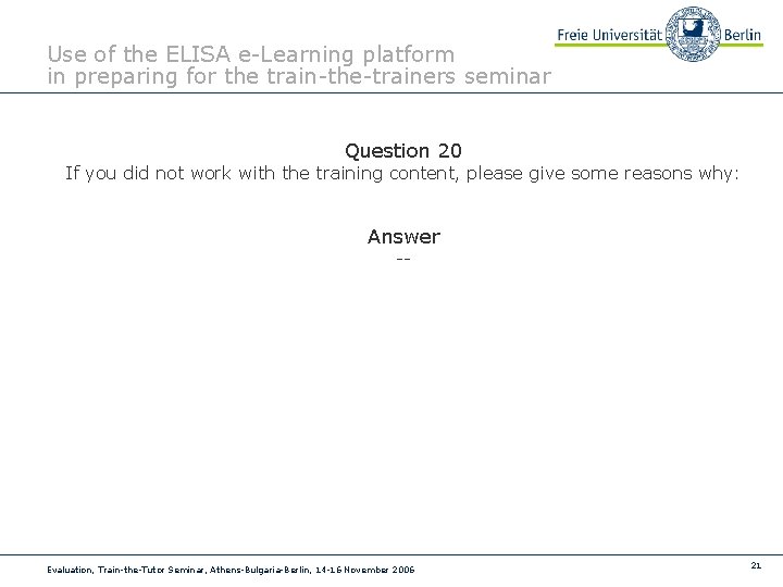 Use of the ELISA e-Learning platform in preparing for the train-the-trainers seminar Question 20