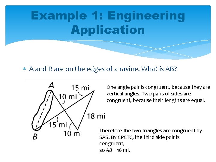 Example 1: Engineering Application A and B are on the edges of a ravine. Example 1: Engineering Application A and B are on the edges of a ravine.