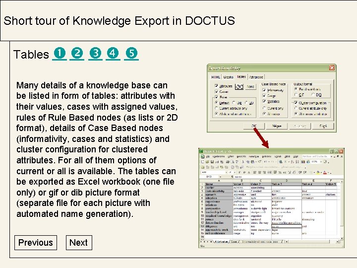 Short tour of Knowledge Export in DOCTUS Tables Many details of a knowledge base