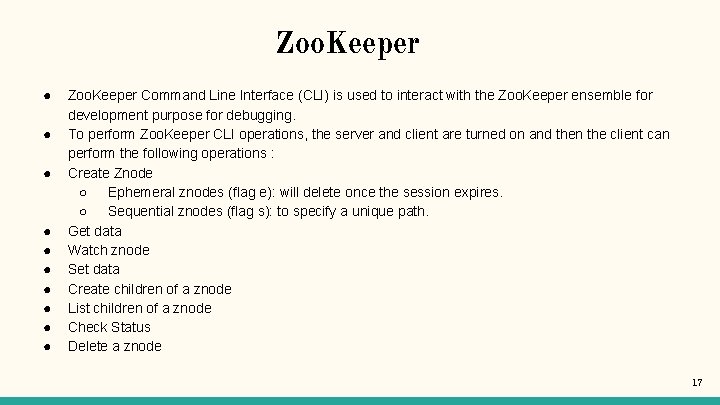 Zoo. Keeper ● ● ● ● ● Zoo. Keeper Command Line Interface (CLI) is