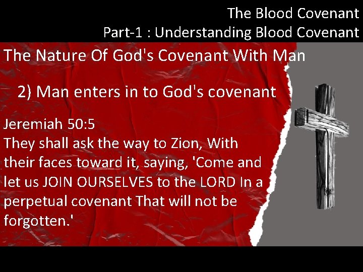 The Blood Covenant Part-1 : Understanding Blood Covenant The Nature Of God's Covenant With