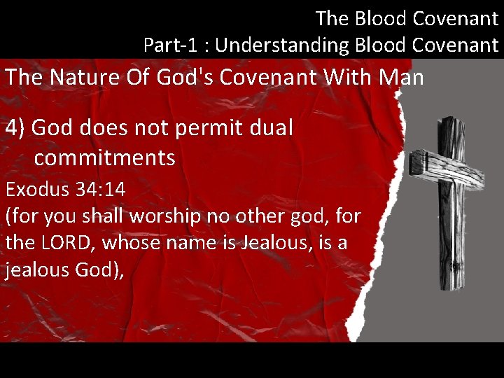 The Blood Covenant Part-1 : Understanding Blood Covenant The Nature Of God's Covenant With