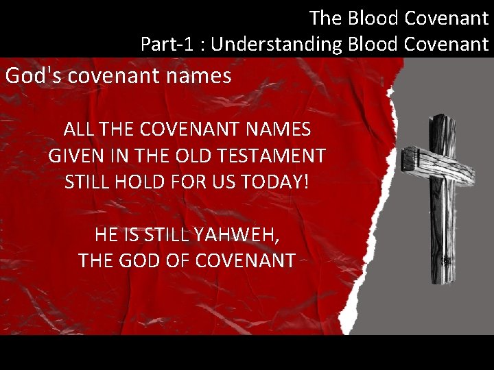 The Blood Covenant Part-1 : Understanding Blood Covenant God's covenant names ALL THE COVENANT