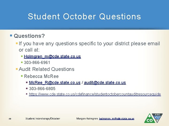 Student October Questions § Questions? § If you have any questions specific to your