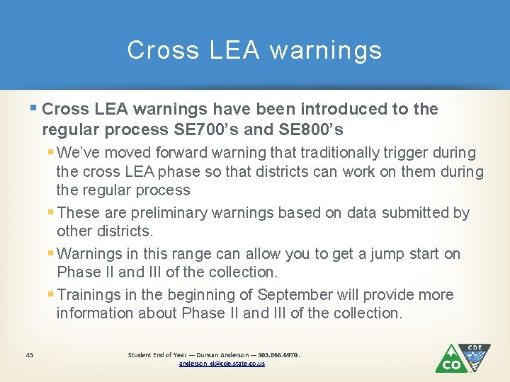 Cross LEA warnings § Cross LEA warnings have been introduced to the regular process