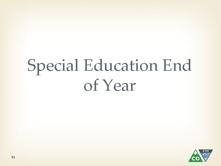 Special Education End of Year 51 