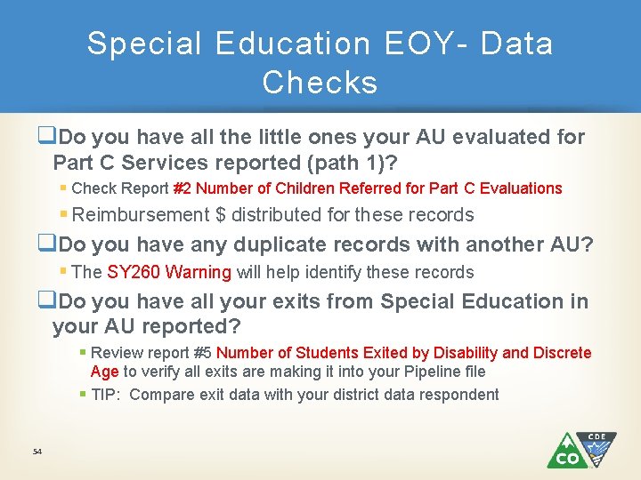 Special Education EOY- Data Checks q. Do you have all the little ones your