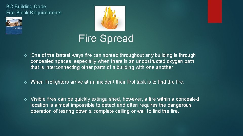 BC Building Code Fire Block Requirements Fire Spread v One of the fastest ways