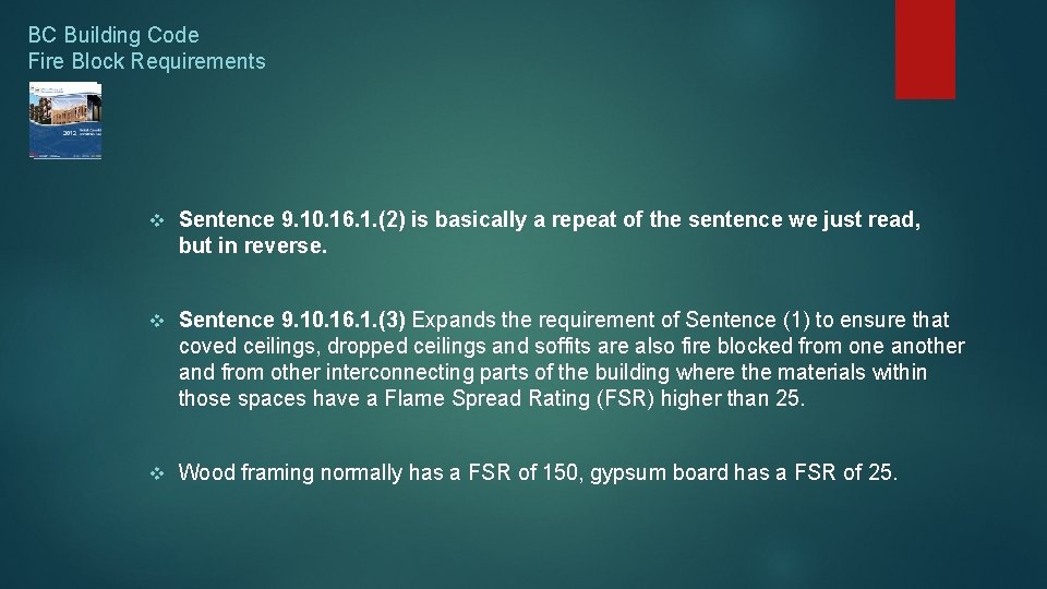 BC Building Code Fire Block Requirements v Sentence 9. 10. 16. 1. (2) is